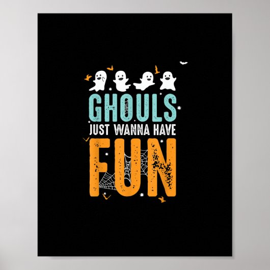 Ghouls Just Wanna haben Spaß lustige Halloween-Kos Poster (Vorne)