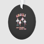 Ghouls Just Wanna haben Spaß Retro Halloween Chris Ornament (Vorderseite)