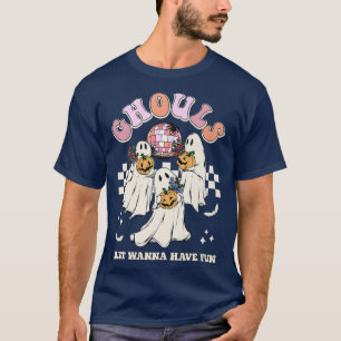 Ghouls just wanna haben Spaß Retro-Halloween-Party T-Shirt