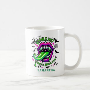 Ghouls Just Wanna haben Spaß Vampire Mouth Kaffeetasse
