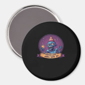 Ghouls Just Wanna hat Spaß Sloth & Funny Magnet (Vorderseite/Rückseite)