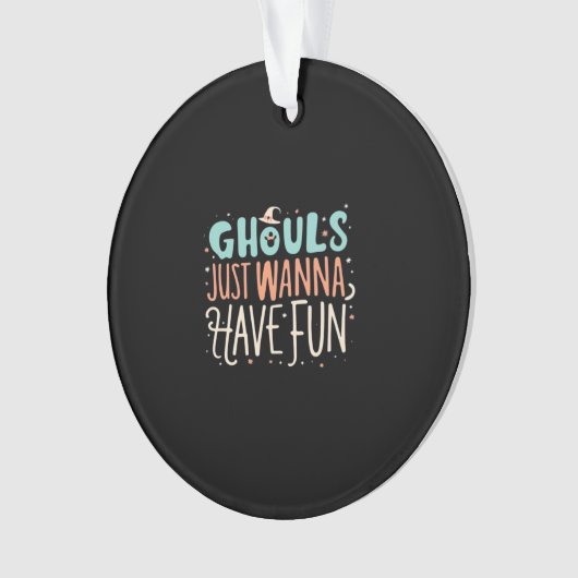 Ghouls Just Wanna hat Spaß Sloth Vibes Ornament (Vorderseite)