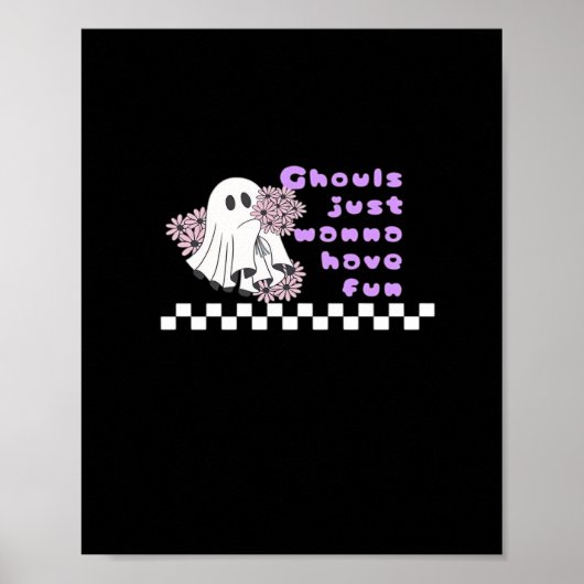 Ghouls Just Wanna Have Fun - Faulenzen in einem Ko Poster (Vorne)