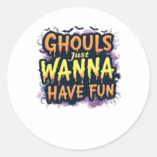 Ghouls just wanna have fun - Halloween Design Runder Aufkleber (Vorderseite)