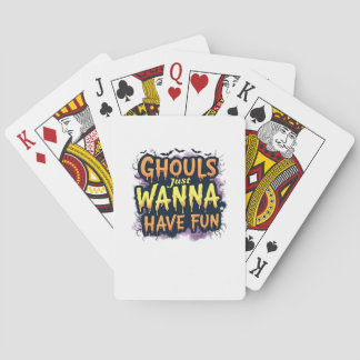 Ghouls just wanna have fun - Halloween Design Spielkarten