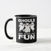 Ghouls just wanna have fun - Halloween-Geschenk Tasse (Links)