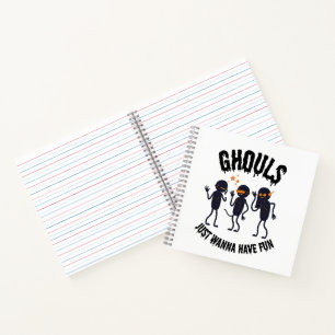 Ghouls Just Wanna Have Fun - Halloween-Notebook Notizblock
