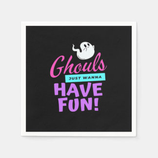 Ghouls just wanna Have Fun - Halloween-Spaß Serviette