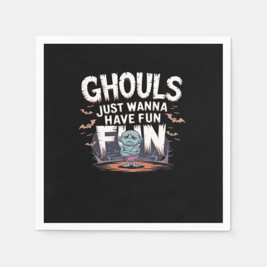Ghouls just wanna have fun - Halloween-Zitat Serviette (Vorderseite)