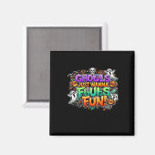 Ghouls just wanna have fun - Herbst-Ghouls Magnet (Vorderseite/Rückseite)