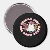 Ghouls Just Wanna Spaß haben (Western Stil Hallowe Magnet (Vorderseite/Rückseite)