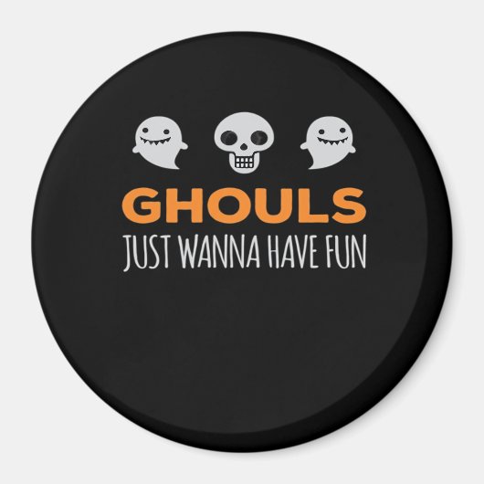 Ghouls nur Wanna haben Spaß Autumn Ästhetik Magnet (Vorne)