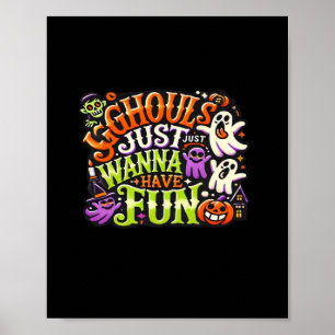 Ghouls nur Wanna haben Spaß Halloween - Spooky Sub Poster