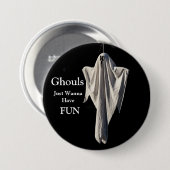 Ghouls nur wollen Spaß haben Button (Vorne & Hinten)
