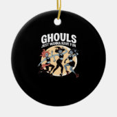 Ghouls nur wollen Spaß haben Herbst & Basic Keramik Ornament (Vorne)