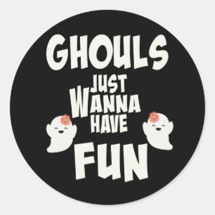 Ghouls nur wollen Spaß haben Runder Aufkleber