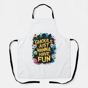 Ghouls nur wollen Spaß haben Schürze