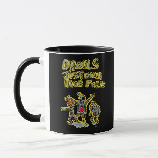 Ghouls nur wollen Spaß haben Spooky Slogan Tasse (Links)