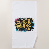 Ghouls nur wollen Spaß haben Strandtuch (Vorderseite)