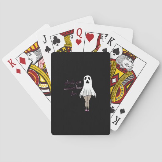 Ghouls Slogan-Zitat ist nur wanna Spielkarten (Rückseite)