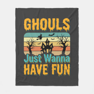 Ghouls wollen nur Spaß haben Halloween-Design_1 Fleecedecke