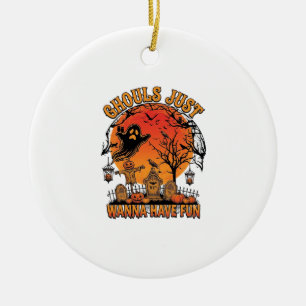 Ghouls wollen nur Spaß haben Halloween Gruselig Fr Keramik Ornament