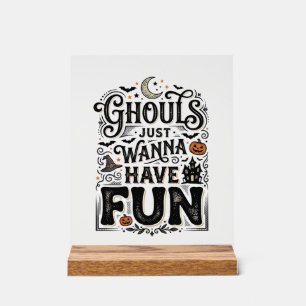 Ghouls wollen nur Spaß haben Halloween-Vektordesig Acrylschild
