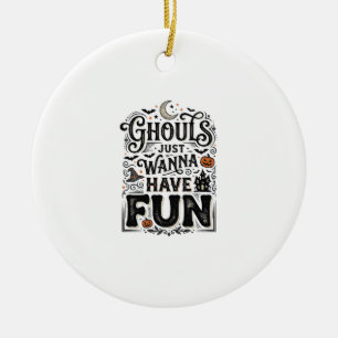 Ghouls wollen nur Spaß haben Halloween-Vektordesig Keramik Ornament