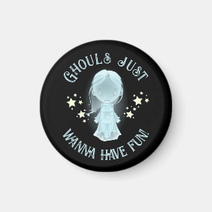"Ghouls wollen nur Spaß haben!" Lustiger Halloween Magnet