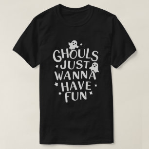 Ghouls wollen nur Spaß haben, lustiges Halloween-K T-Shirt