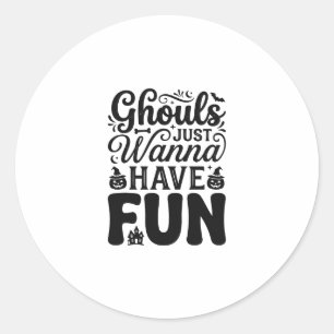 Ghouls wollen nur Spaß haben Vintage Halloween SVG Runder Aufkleber