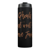 Ghouls Wollte einfach, Halloween-Script zu haben Thermosbecher (Vorderseite)