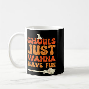 Ghule wollen nur Spaß haben Halloween Hexe lustig Kaffeetasse