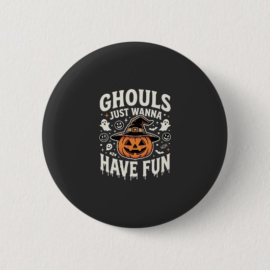 Ghule wollen nur Spaß Halloween-Kürbis Button (Vorderseite)