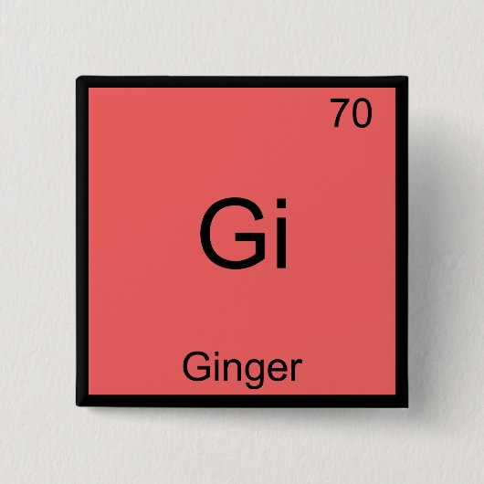Gi - Ginger Funny Chemistry Element Symbol T - Shi Button (Vorderseite)