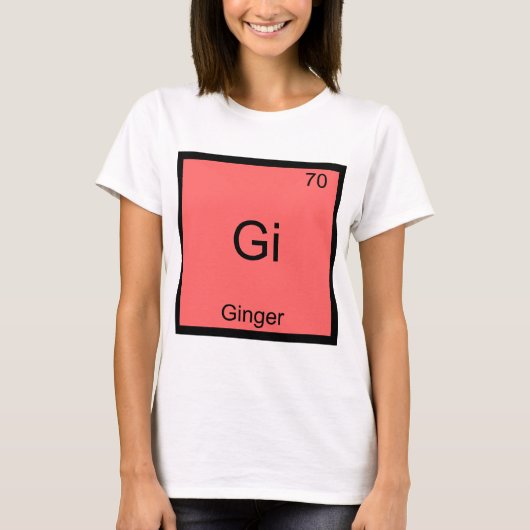 Gi-Ginger Funny Chemistry Element Symbol T - Shirt (Vorderseite)