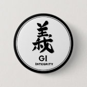 GI Integrität Bushido Tusamurai Kanji Button (Vorderseite)
