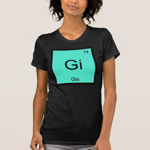 Gia Name Chemie Element Periodensystem T-Shirt