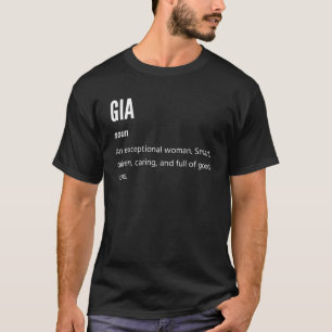Gia Noun eine außergewöhnliche Frau T-Shirt