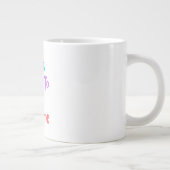 Giant coffee mug with colorful quote Jumbo-Tasse (Rechts)