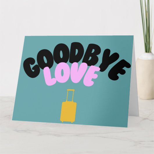 Giant Goodbye Card Karte (Vorderseite)