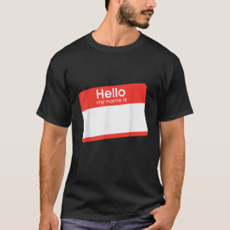 Giant Hallo Mein Name ist T Shirt geben Sie Ihren 