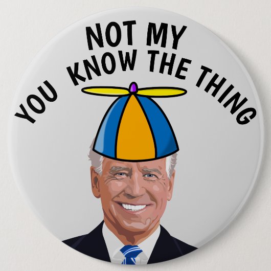 GIANT JOE BIDEN NICHT MEIN PRÄSIDENT THETTON BUTTON (Vorderseite)