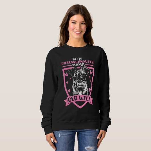 Giant Schnauzer Mama Sweatshirt (Vorne ganz)