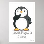Giant'Curious Pinguin Is Curious' Poster (Vorne)