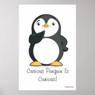 Giant'Curious Pinguin Is Curious' Poster