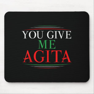 Gib Agita Lustiger Italien Humor Sarkastischer Spr Mousepad