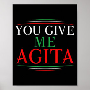 Gib Agita Lustiger Italien Humor Sarkastischer Spr Poster