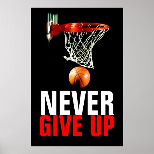 Gib Basketball nie Motivierend auf Poster (Vorne)