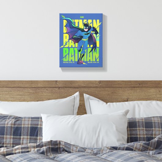 Gib Batman nie auf, der mit Grafik läuft Leinwanddruck (Insitu (Schlafzimmer))